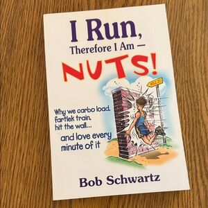 I Run, Therefore I Am - NUTS! Book